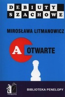 Część a: Debiuty otwarte Mirosława Litmanowicz