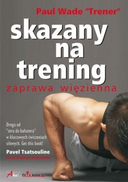 Skazany na trening Paul Wade