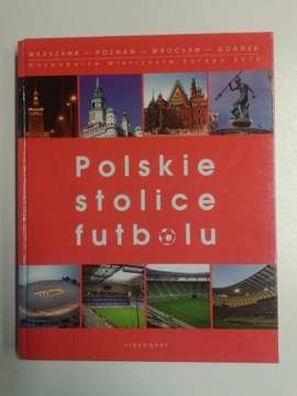 Польские футбольные столицы примут чемпионат Европы 2012 года.