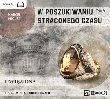 W poszukiwaniu straconego czasu T.5 Uwięziona Storybox 204835