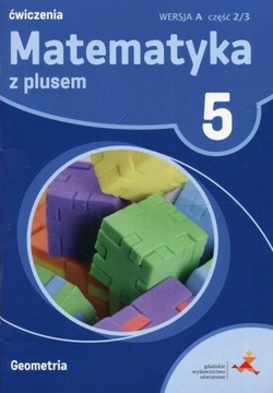 Matematyka SP 5 Z Plusem Geometria wersja A GWO GWO 286315