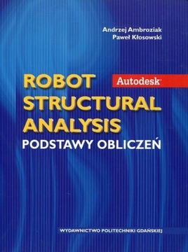 Autodesk Robot Structural Analysis Основы расчетов