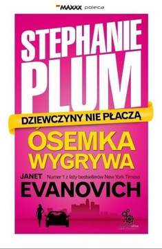 Ósemka wygrywa Janet Evanovich Stephanie Plum Dziewczyny nie płaczą