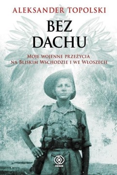 Bez dachu Aleksander Topolski