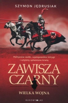 Zawisza Czarny Tom 3 Wielka wojna Szymon Jędrusiak