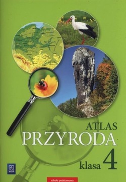 ATLAS PRZYRODA KLASA 4 WSIP szkoła podstawowa