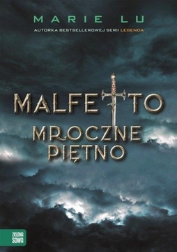 Malfetto Mroczne piętno Marie Lu