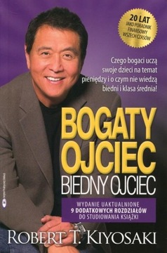 BOGATY OJCIEC BIEDNY OJCIEC - Robert T. Kiyosaki