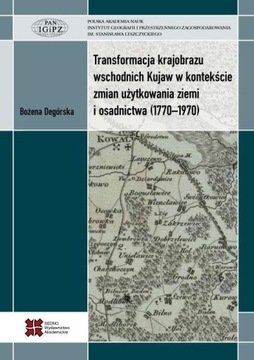 Transformacja krajobrazu wschodnich Kujaw w kontekście zmian użytkowania zi