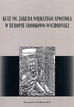 Kult św. Jakuba Większego Apostoła w Eu Środk-wsch