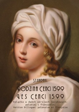 Rodzina Cenci 1599 - Stendhal /wer. POLSKO FRANCUSKA/ | Armoryka