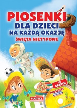 Piosenki dla dzieci na każdą okazję+CD BAJKI BAŚNI