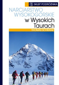 Narciarstwo wysokogórskie w Wysokich Taurach