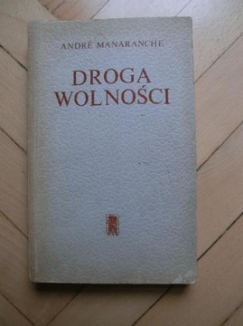 Andre Manaranche - Droga Wolności