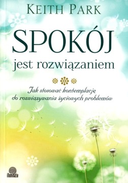 Spokój jest rozwiązaniem Keith Park NOWA