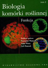 Biologia komórki roślinnej tom2 Funkcja W-wa