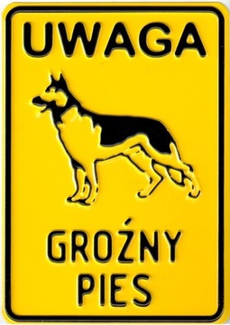 TABLICA OSTRZEGAWCZA TABLICZKA ALUMINIOWA UWAGA GROŹNY PIES OGRODOWA BRAM