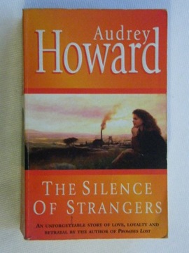 THE SILENCE OF STRANGERS Audrey Howard