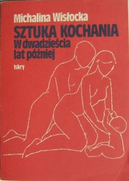 KSIĄŻKA SZTUKA KOCHANIA MICHALINA WISŁOCKA 1988 r.