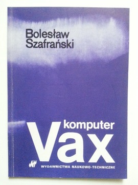 Komputer Vax , SZAFRAŃSKI