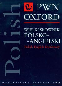 Wielki Słownik POLSK-ANGIELSKI pwn (powystawowy