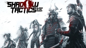 SHADOW TACTICS BLADES OF THE SHOGUN PL PC STEAM KEY + БЕСПЛАТНО