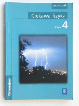 CIEKAWA FIZYKA 4 POZNAŃSKA GIMNAZJUM