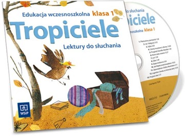 TROPICIELE LEKTURY DO SŁUCHANIA KLASA 1 /CD AUDIO/