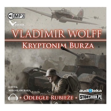 Odległe Rubieże.Kryptonim burza. - audiobook