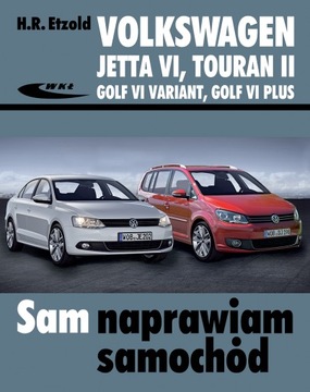 VW JETTA VI, VW GOLF VI ВАРИАНТ, VW TOURAN II