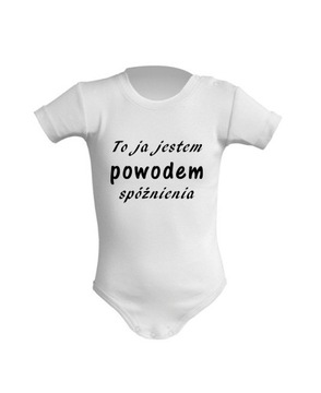 BODY dla dzieci JESTEM POWODEM SPÓŹNIENIA spioszki