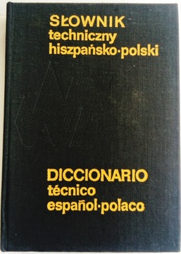 ИСПАНСКО-ПОЛЬСКИЙ ТЕХНИЧЕСКИЙ СЛОВАРЬ Т.Веронецкого