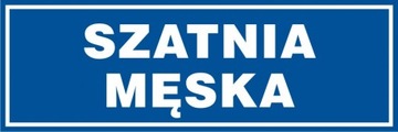 Szatnia męska znak tabliczka 10x30 płyta PCV