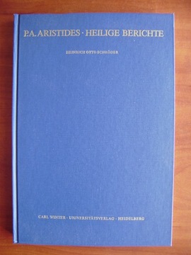 Publius Aelius Aristides, Heilige Berichte