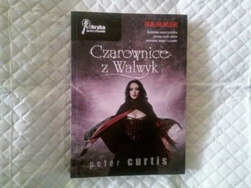 Czarownice z Walwyk (Peter Curtis)