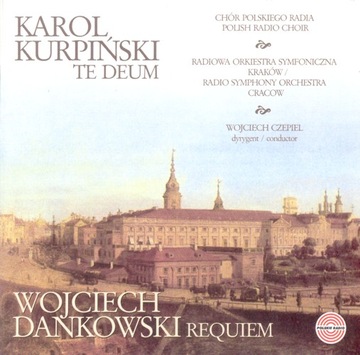 CD- KAROL KURPIŃSKI (1785-1857) Te Deum-FOLIA