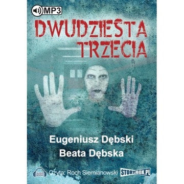 Dwudziesta trzecia - E.Dębski B.Dębska - audiobook