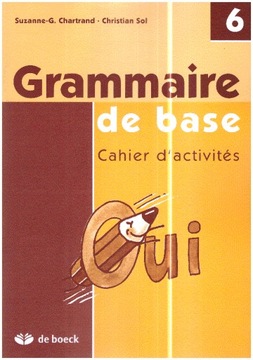 Grammaire de base 6 Ćwiczenia Cahier dactivites