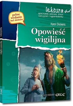 OPOWIEŚĆ WIGILIJNA / KAROL DICKENS / LEKTURA