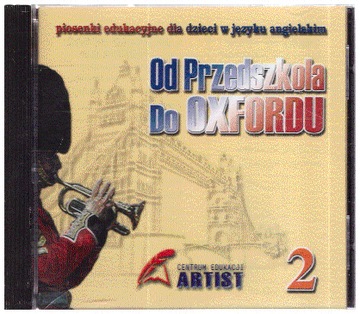 Od Przedszkola do Oxfordu 2 - płyta CD Praca zbiorowa