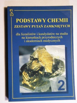 PODSTAWY CHEMII ZESTAWY PYTAŃ ZAMKNIĘTYCH 2 MEDYK