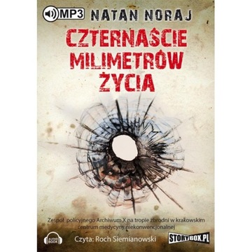 Czternaście milimetrów życia - N.Noraj - audiobook