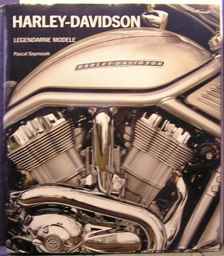 HARLEY-DAVIDSON (Legendarne modele) P. Szymezazak