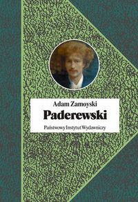 Paderewski - A. Zamoyski /nowa, oprawa/