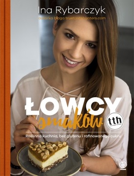 Łowcy smaków Ina Rybarczyk