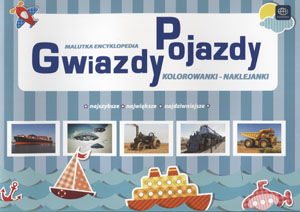 Gwiazdy. Pojazdy. Malutka encyklopedia. Kolorowanki naklejanki