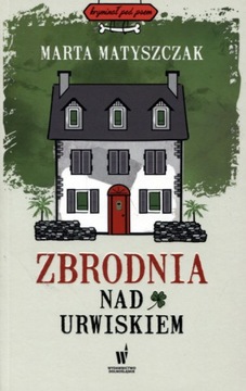 Zbrodnia nad urwiskiem Marta Matyszczak