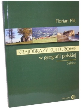 Książka KRAJOBRAZY KULTUROWE W GEOGRAFII POLSKIEJ