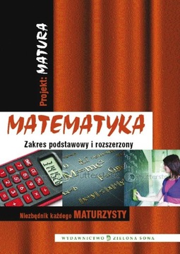 Projekt Matura MATEMATYKA Niezbędnik Maturzysty