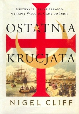 Ostatnia krucjata Nigel Cliff